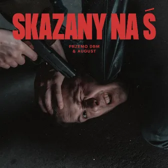 Skazany na Ś by Przemo DBM