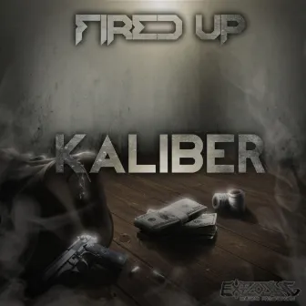 Kaliber by Fired Up