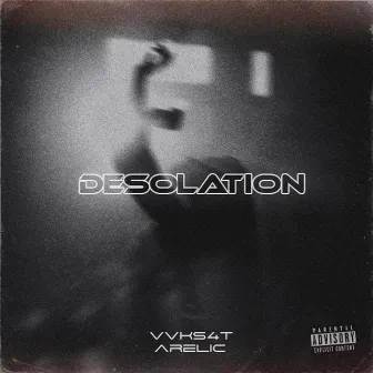 DESOLATION by VVKS4T