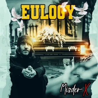 Eulogy by Mizder-X