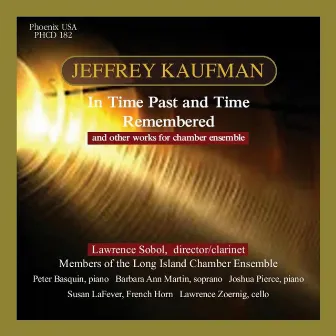 Chamber Music of Jeffrey Kaufman by Jeffrey Kaufman