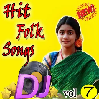 Telugu Folk Dj Songs Vol 7 by Naveen