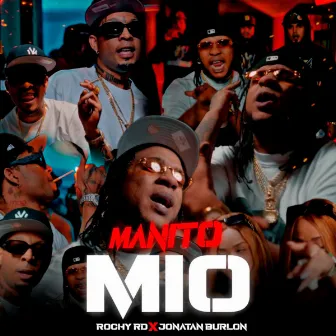 Manito Mio (Remix) by Jonatan Burlon