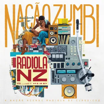 Radiola NZ, Vol. 1 by Nação Zumbi