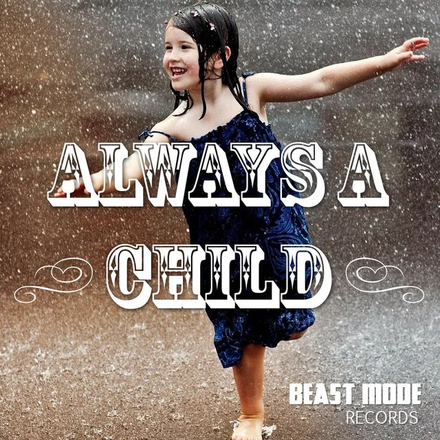 Always A Child - Radio Edit