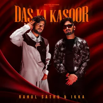 Das Ki Kasoor by Rahul Sathu