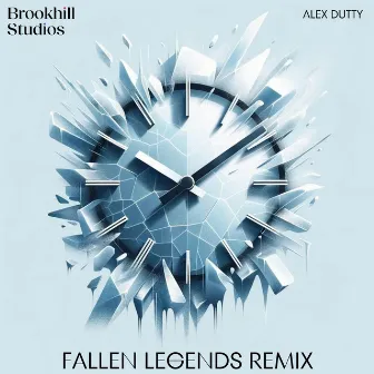 Fallen Legends (Remix) by Brookhill Studios