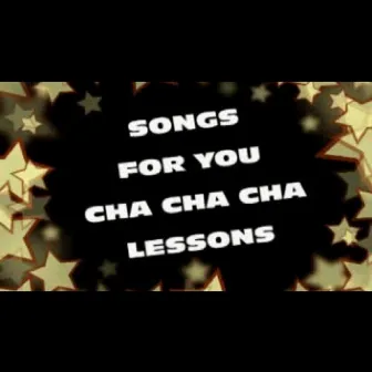 Songs For You: Cha Cha Cha Lessons by Blue Angels