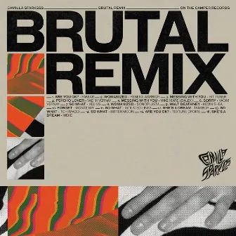 Brutal Remix by Camilla Sparksss