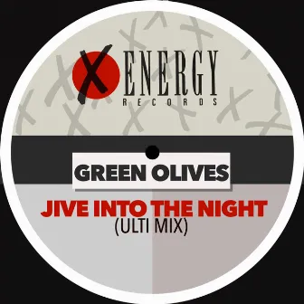 Jive into the Night (Ulti Mix) by Green Olives