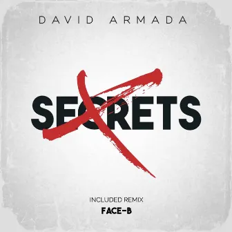 Secrets by David Armada