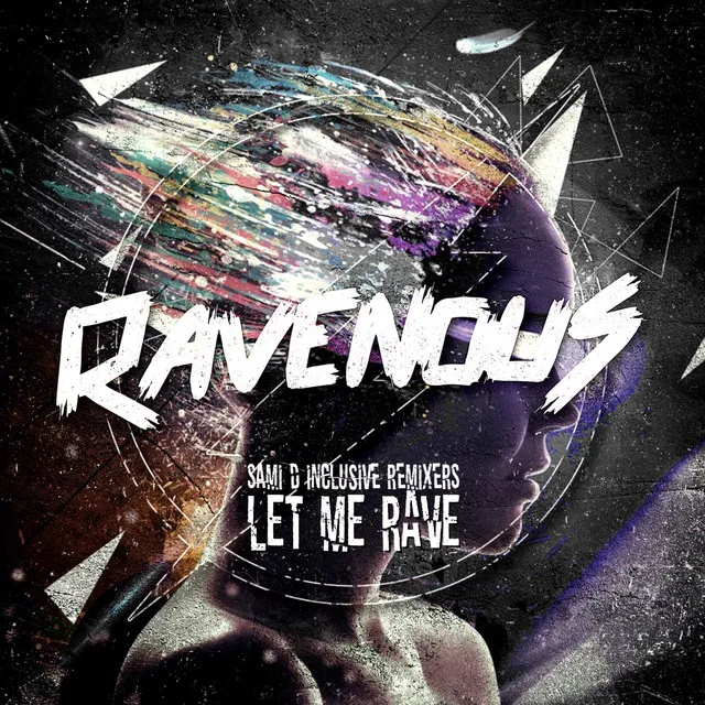 Let Me Rave