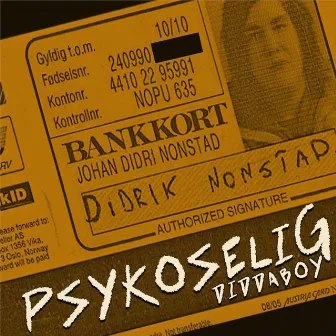 Psykoselig by Diddaboy