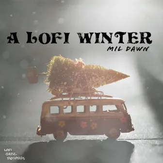 A Lofi Winter by Mil Dawn