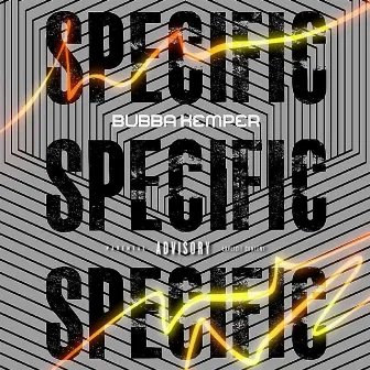 Specific by Bubba Kemper