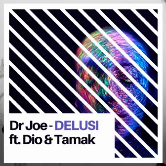 Delusi by Dr Joe