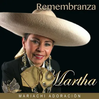 Remembranza by Martha