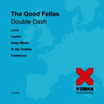 The Goodfellas by Double Dash