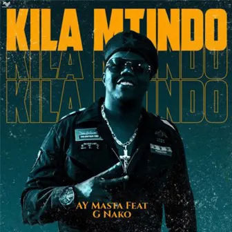 Kila Mtindo by Ay Masta