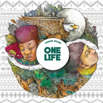 One Life - EP by Charlie Bucket