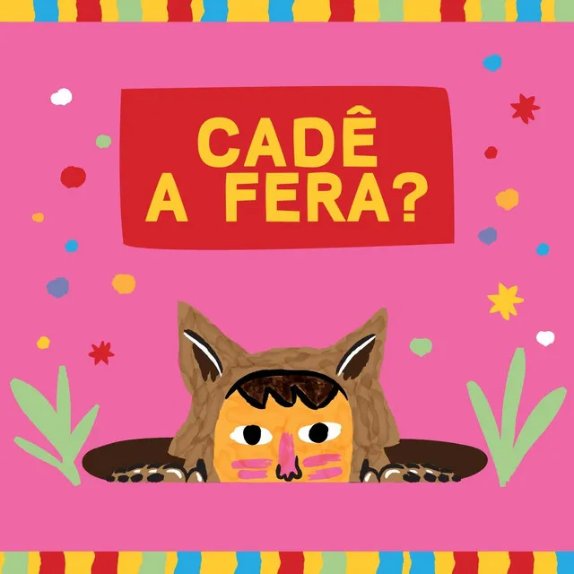 Cadê a Fera?