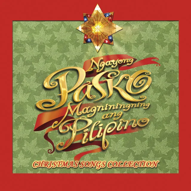 Ngayong Pasko Magniningning Ang Pilipino