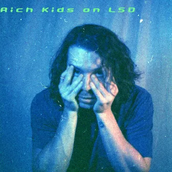 Rich Kids On LSD by Vicious Creeps