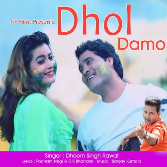 Dhol Damo by Dhoom Singh Rawat