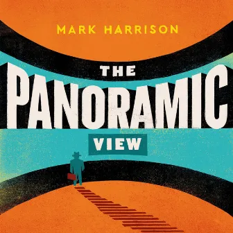 The Panoramic View by Mark Harrison