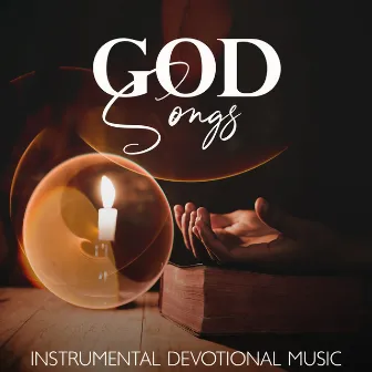 God Songs – Instrumental Devotional Music by Worships Of Christianity