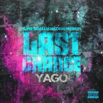 Last Chance by Yago