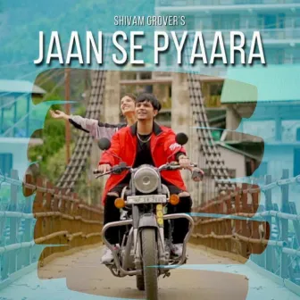 Jaan Se Pyaara by Shivam Grover