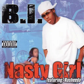 Nasty Girl by B.I.