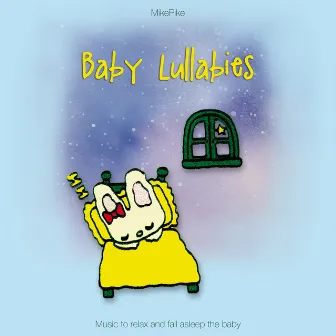 Baby Lullabies by MikePike