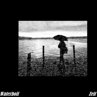 Zeit by Waterboii