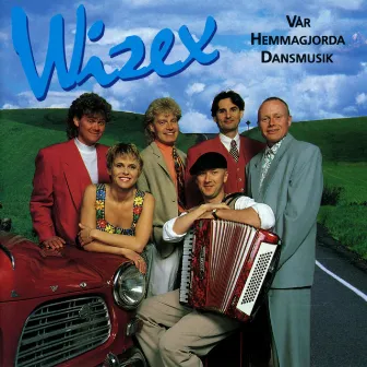 Vår hemmagjorda dansmusik by Wizex