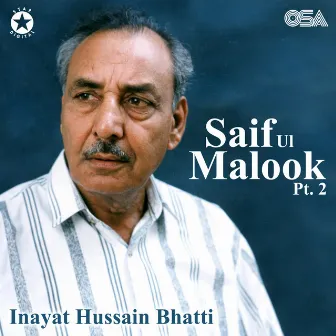 Saif Ul Malook, Pt. 2 by Inayat Hussain Bhatti