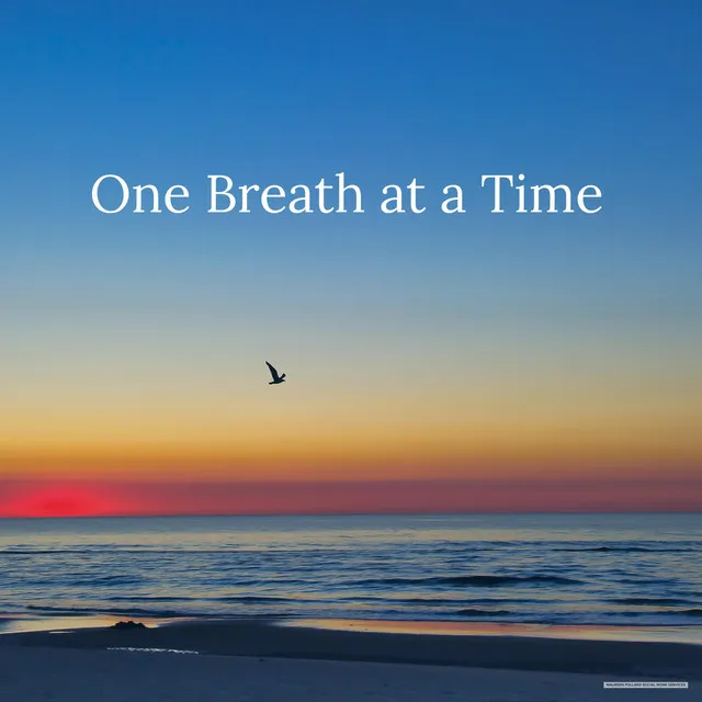 One Breath at a Time