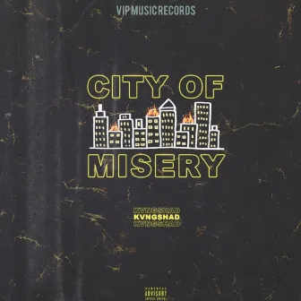 City of Misery by Kvngshad