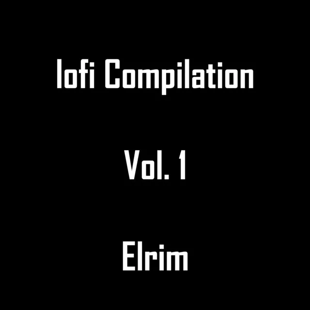 lofi Compilation, Vol. 1