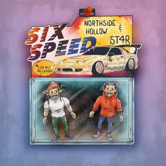 Six Speed by Northside Hollow