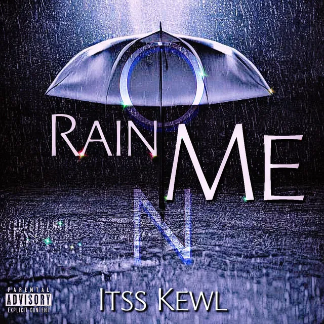 Rain On Me