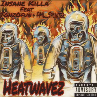 Heatwavez by Insane Killa