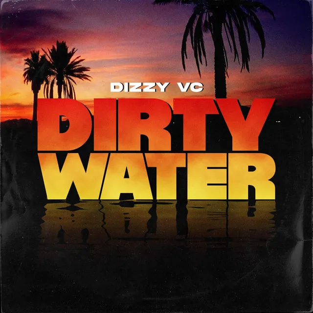 Dirty Water