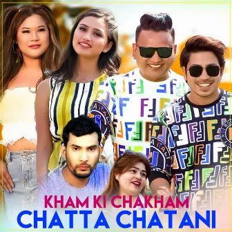 Kham Ki Chakham Chatta Chatani by Madhab Thapa