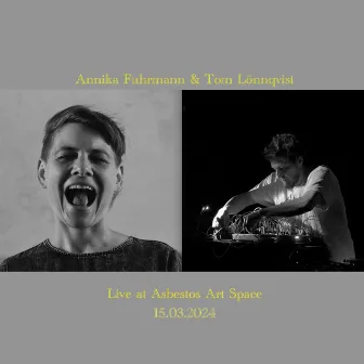 Live at Asbestos Art Space by Annika Fuhrmann