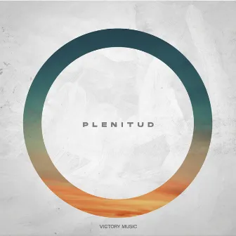 Plenitud by Victory Music