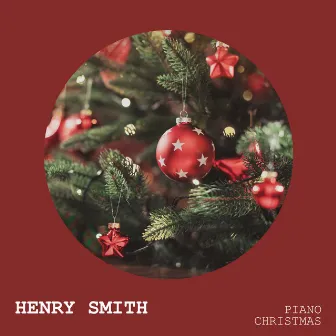 Piano Christmas by Henry Smith