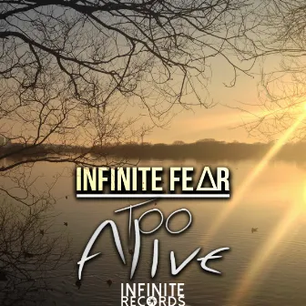 Too Alive by INFINITE FEΔR