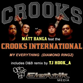 Diamond Ringz (feat. The Crooks) [My Everything] by Matt Banga